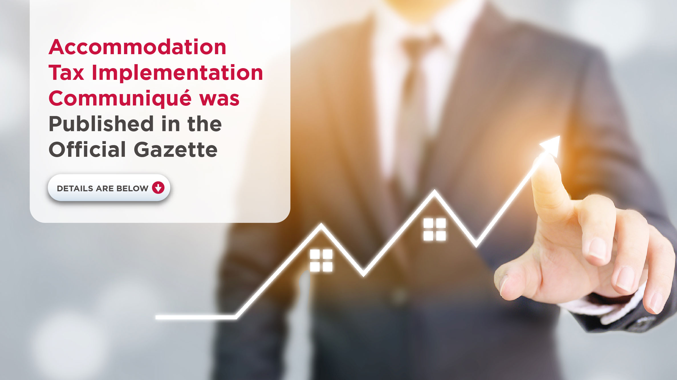 Accommodation Tax Implementation Communique was Published in The Official Gazette